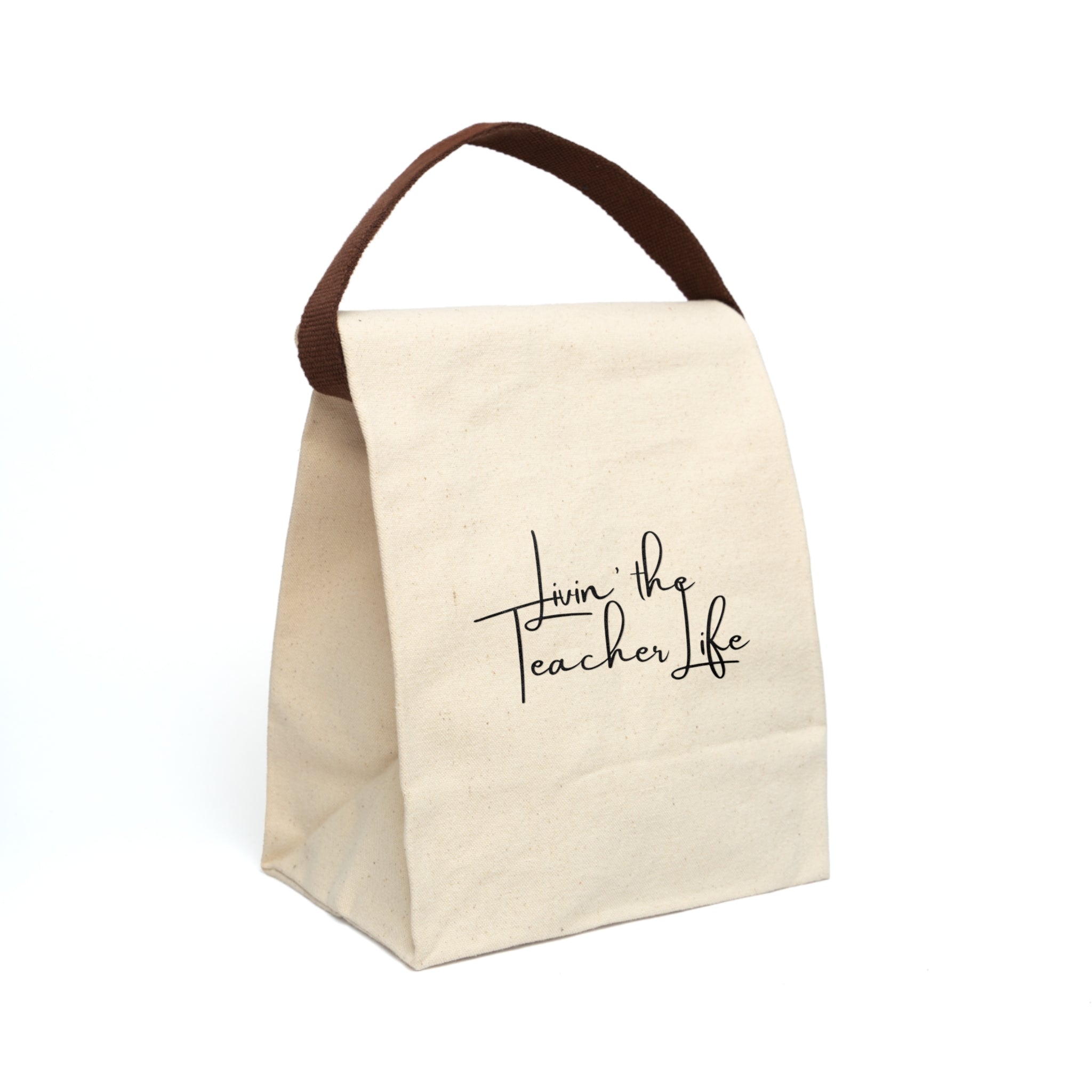"Livin' the Teacher Life" Insulated Canvas Lunch Bag