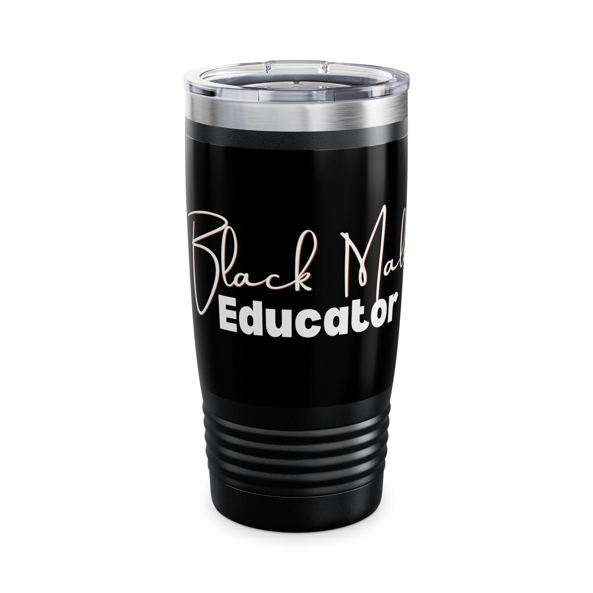 20oz Insulated Tumblers -- Black Male Educator